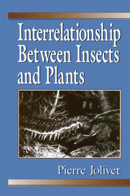 Interrelationship Between Insects and Plants by Pierre Jolivet, 9780367400422