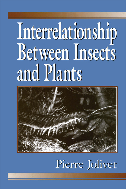 Interrelationship Between Insects and Plants by Pierre Jolivet, 9780367400422