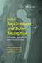 Joint Replacement and Bone Resorption (Pathology, Biomaterials and Clinical Practice) by Arun Shanbhag, Harry E. Rubash, Joshua J. Jacobs, 9780367391805