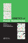Kinetics of Phase Transitions by Sanjay Puri, Vinod Wadhawan, 9780367385859