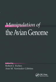 Manipulation of the Avian Genome by Robert J. Etches, Ann M. Gibbins, 9780367402587