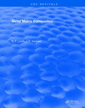 Metal Matrix Composites by C.T. Lynch, 9781315895345