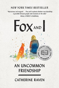 Fox and I (An Uncommon Friendship) - 9781954118119 by Catherine Raven, 9781954118119