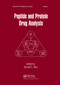 Peptide and Protein Drug Analysis by Ronald Reid, 9780367399269