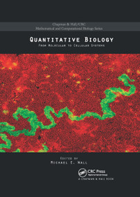 Quantitative Biology (From Molecular to Cellular Systems) by Michael E. Wall, 9780367864774