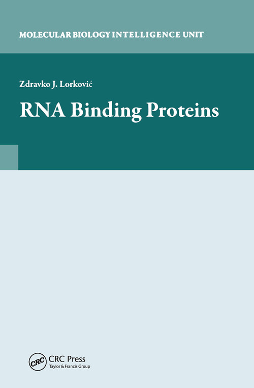 RNA Binding Proteins by Zdravko Lorkovic, 9780367445911