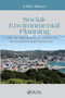 Social-Environmental Planning (The Design Interface Between Everyforest and Everycity) by Chris Maser, 9780367577261