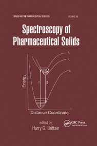 Spectroscopy of Pharmaceutical Solids by Harry G. Brittain, 9780367390938