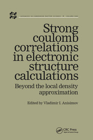 Strong Coulomb Correlations in Electronic Structure Calculations by Vladimir I Anisimov, 9780367578961