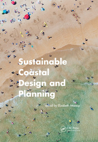 Sustainable Coastal Design and Planning by Elizabeth Mossop, 9780367570750