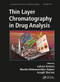 Thin Layer Chromatography in Drug Analysis by Lukasz Komsta, Monika Waksmundzka-Hajnos, Joseph Sherma, 9780367576226
