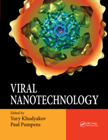 Viral Nanotechnology by Yury Khudyakov, Paul Pumpens, 9780367658779