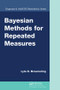 Bayesian Methods for Repeated Measures by Lyle D. Broemeling, 9781138894044