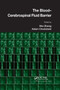 The Blood-Cerebrospinal Fluid Barrier by Wei Zheng, Adam Chodobski, 9780367393106