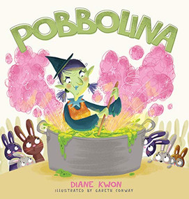 Pobbolina by Diane Kwon, Gareth Conway, 9781944194758