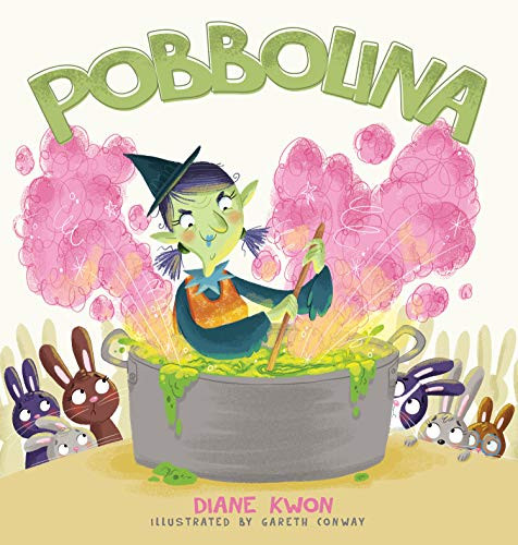 Pobbolina by Diane Kwon, Gareth Conway, 9781944194758