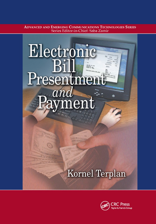 Electronic Bill Presentment and Payment by Kornel Terplan, 9780367395360