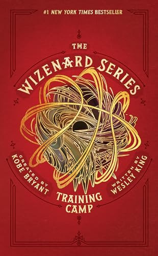 The Wizenard Series: Training Camp by Kobe Bryant, Wesley King, 9781949520019