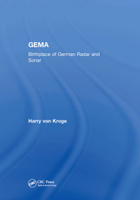 GEMA (Birthplace of German Radar and Sonar) by Harry von Kroge, 9780367455538