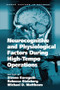 Neurocognitive and Physiological Factors During High-Tempo Operations by Rebecca Steinberg, Steven Kornguth, Michael D. Matthews, 9781138072725
