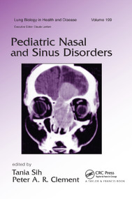 Pediatric Nasal and Sinus Disorders by Tania Sih, Peter A.R. Clement, 9780367393045