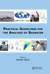 Practical Guidelines for the Analysis of Seawater by Oliver Wurl, 9780367385576