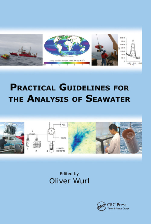 Practical Guidelines for the Analysis of Seawater by Oliver Wurl, 9780367385576