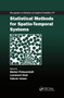 Statistical Methods for Spatio-Temporal Systems by Barbel Finkenstadt, Leonhard Held, Valerie Isham, 9780367390112