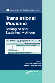 Translational Medicine (Strategies and Statistical Methods) by Dennis Cosmatos, Shein-Chung Chow, 9780367386177