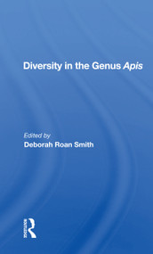 Diversity In The Genus Apis by Deborah Roan Smith, 9780367165871
