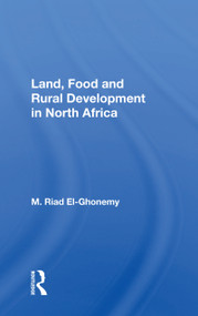 Land, Food And Rural Development In North Africa - 9780367157869 by M. Riad El-Ghonemy, 9780367157869