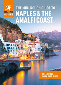 The Mini Rough Guide to Naples & the Amalfi Coast (Travel Guide with eBook) by Rough Guides, 9781839058370