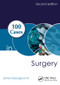 100 Cases in Surgery by James Gossage, Kevin Burnand, Bijan Modarai, Arun Sahai, Richard Worth, 9781444174274