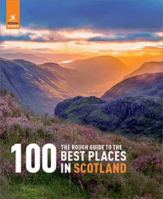 The Rough Guide to the 100 Best Places in Scotland by Rough Guides, 9781839057809