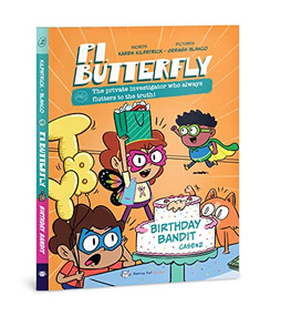 P.I. Butterfly (Birthday Bandit) by Karen Kilpatrick, Germán Blanco, 9781938447570