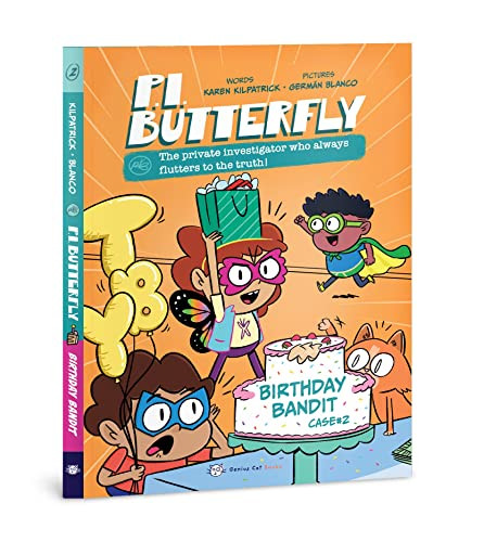 P.I. Butterfly (Birthday Bandit) by Karen Kilpatrick, Germán Blanco, 9781938447570