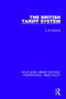 The British Tariff System - 9781138297258 by E.B. McGuire, 9781138297258