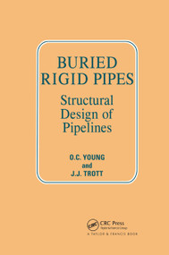 Buried Rigid Pipes by OC Young, JJ Trott, 9780367863579