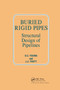 Buried Rigid Pipes by OC Young, JJ Trott, 9780367863579