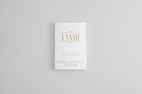 I Will (365 Daily Promises for Your Marriage) by Jimmy Evans, Karen Evans, 9781960870063