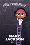Mary Jackson (Little Trailblazers) by Marjorie Spitalnik, Sebastián Viqueira, 9781938447853
