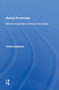Buying Knowledge (Effective Acquisition of External Knowledge) by Peter Sammons, 9781138621886