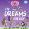 My Dreams for You! by Jason Tharp, Jason Tharp, 9781938447471