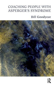 Coaching People with Asperger's Syndrome by Bill Goodyear, 9781855754133