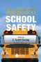 The Comprehensive Handbook of School Safety by E. Scott Dunlap, 9781138077799
