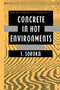 Concrete in Hot Environments by I. Soroka, 9780367866310