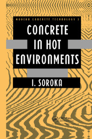 Concrete in Hot Environments by I. Soroka, 9780367866310