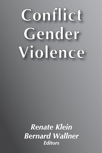 Conflict, Gender, Violence by Renate Klein, Bernard Wallner, 9783706518291