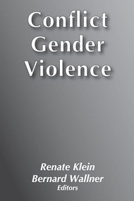 Conflict, Gender, Violence by Renate Klein, Bernard Wallner, 9783706518291