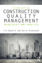 Construction Quality Management (Principles and Practice) by Tim Howarth, David Greenwood, 9781138680111